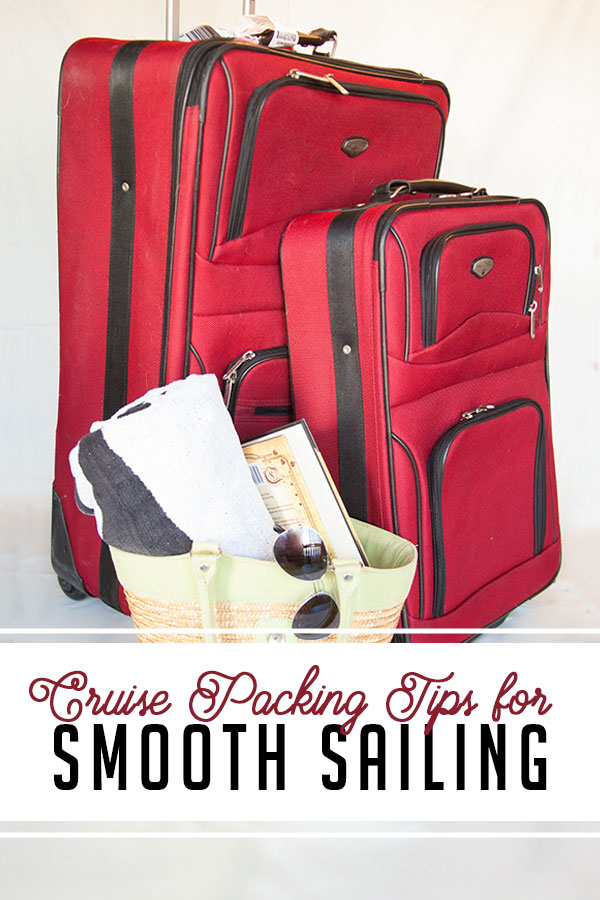 Cruise Packing Tips that will ensure you have all the essentials and few often forgotten things