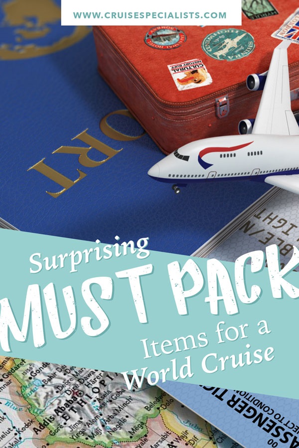 What you really need to pack for a world cruise - or any cruise to make it better